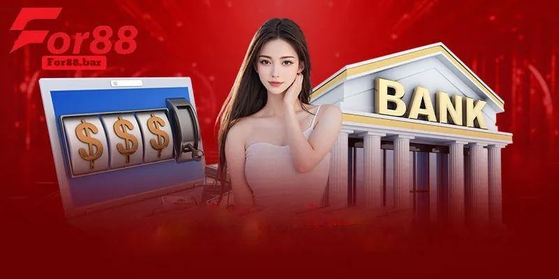 Nạp Tiền For88 - Cách Giao Dịch Tiện Lợi, An Toàn, Hiệu Quả